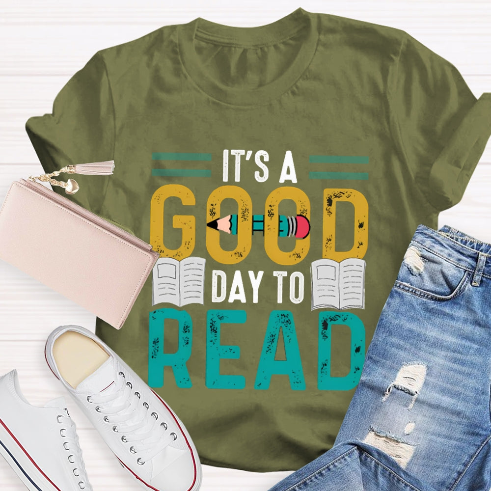 It'S A Good Day To Read Books And Pen T-shirt