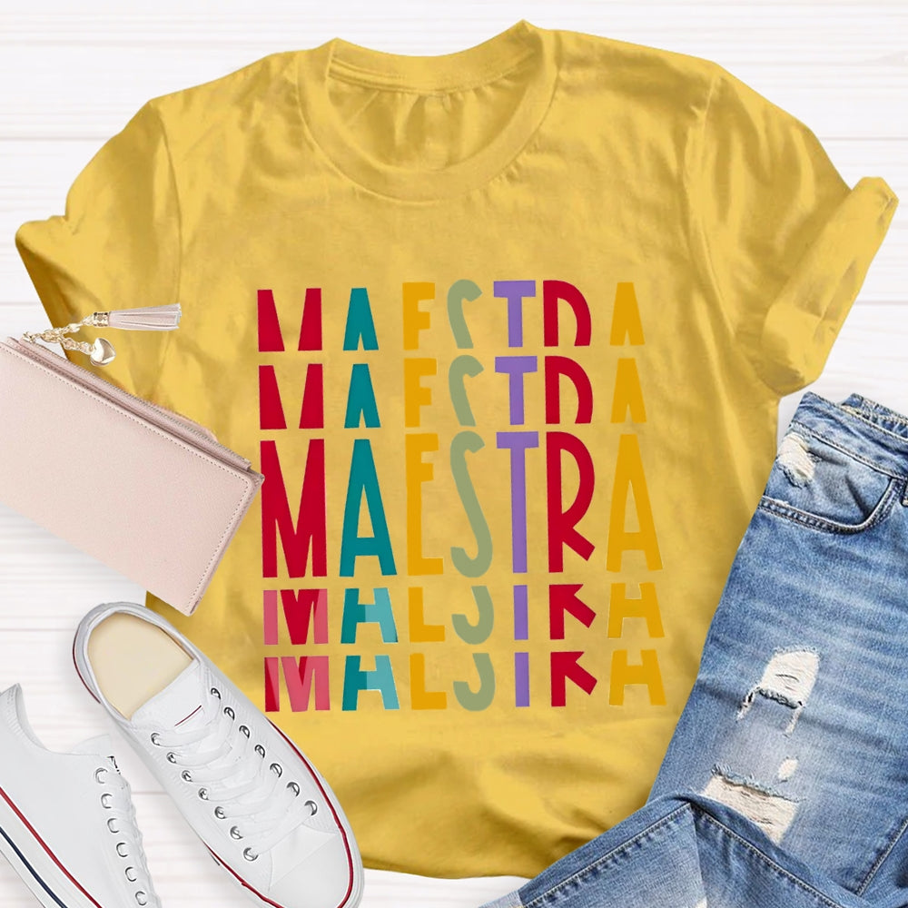 Maestra Bilingual Teacher Gradient Letters T-shirt