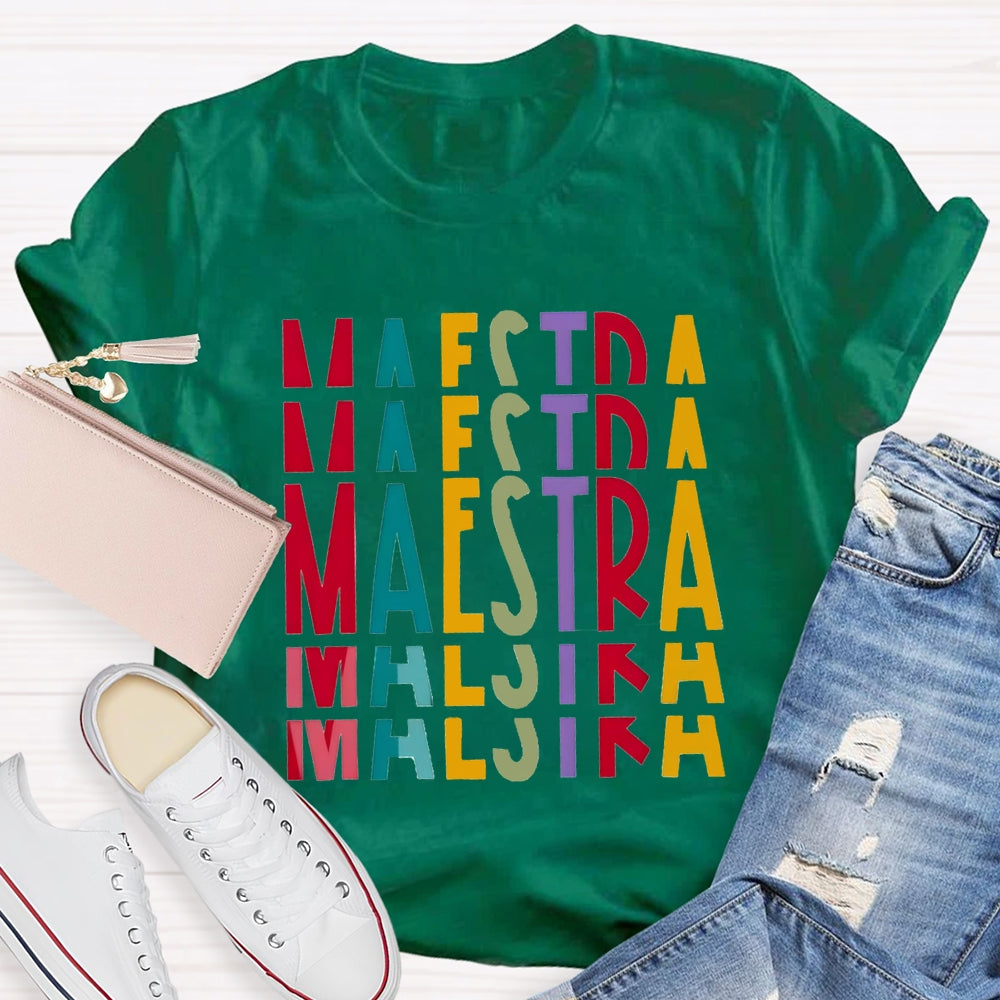 Maestra Bilingual Teacher Gradient Letters T-shirt