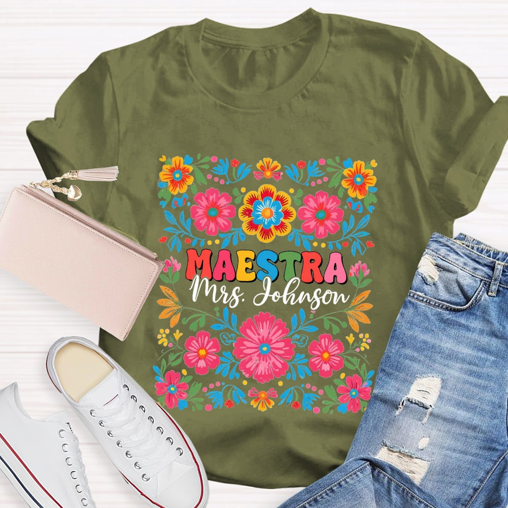 Personalized Name Maestra Bilingual Teacher Flowers T-shirt