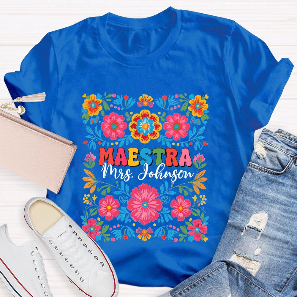 Personalized Name Maestra Bilingual Teacher Flowers T-shirt