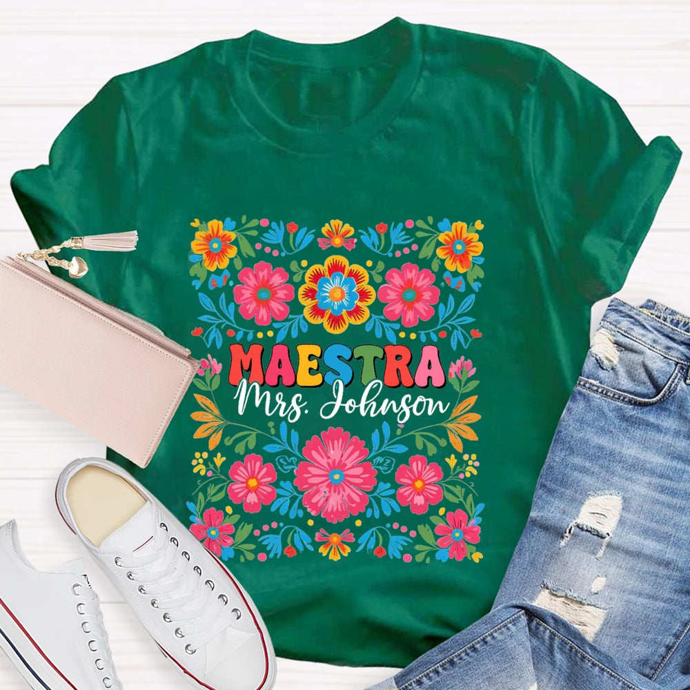 Personalized Name Maestra Bilingual Teacher Flowers T-shirt