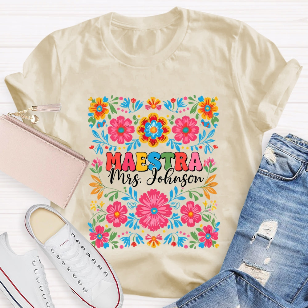 Personalized Name Maestra Bilingual Teacher Flowers T-shirt
