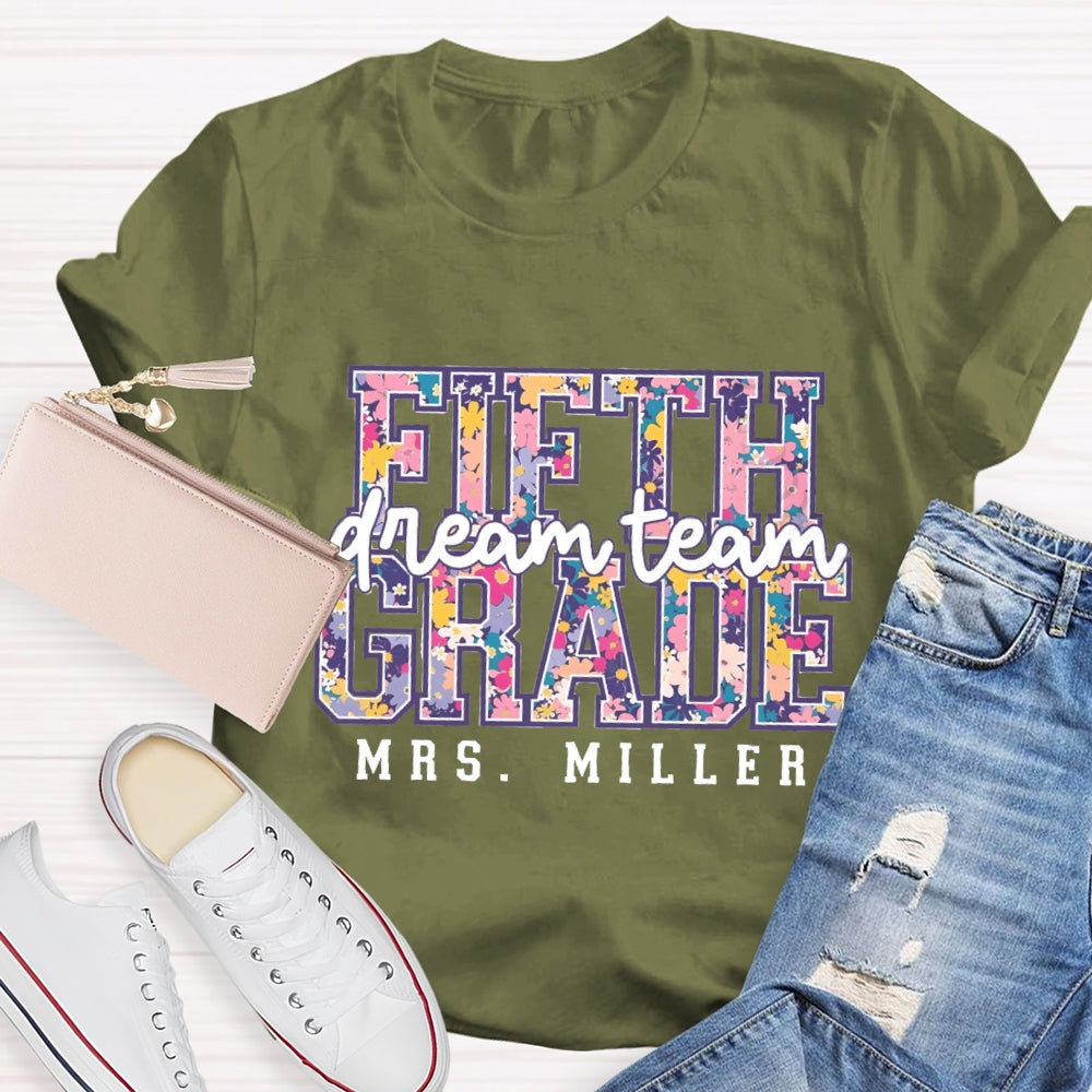 Personalized Name And Grade Dream Team Fifth Grade Colorful Letter Print T-shirt