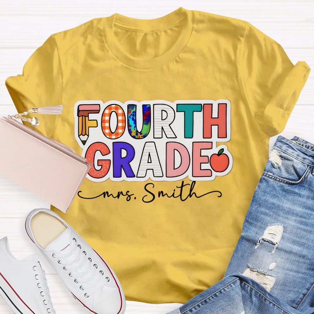 Personalized Name And Grade Fourth Grade Teacher T-shirt