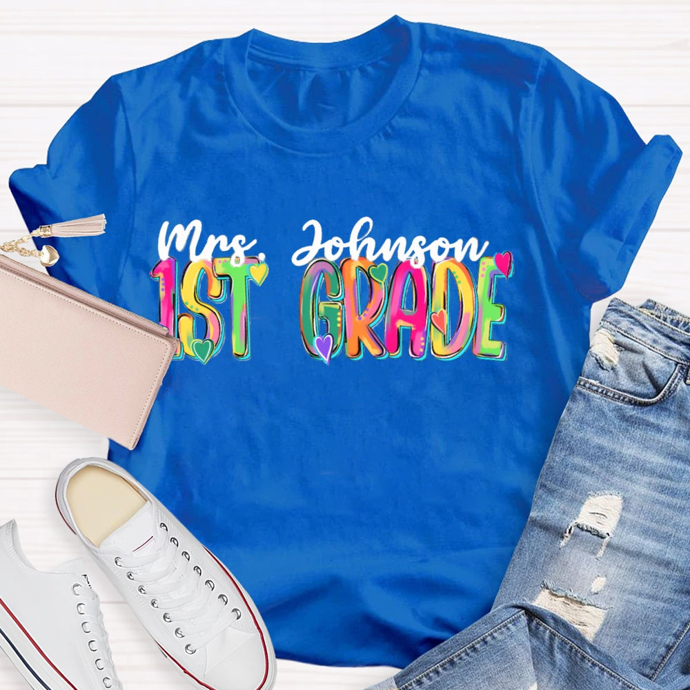 Personalized Name And Grade Colorful Tie-Dye Teacher T-shirt