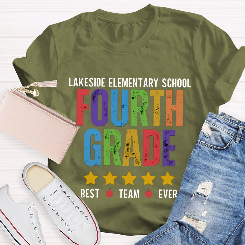 Personalized Grade And  School Name Fourth Grade Best Team Ever T-shirt