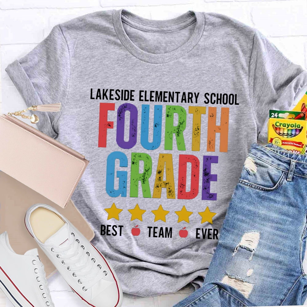 Personalized Grade And  School Name Fourth Grade Best Team Ever T-shirt