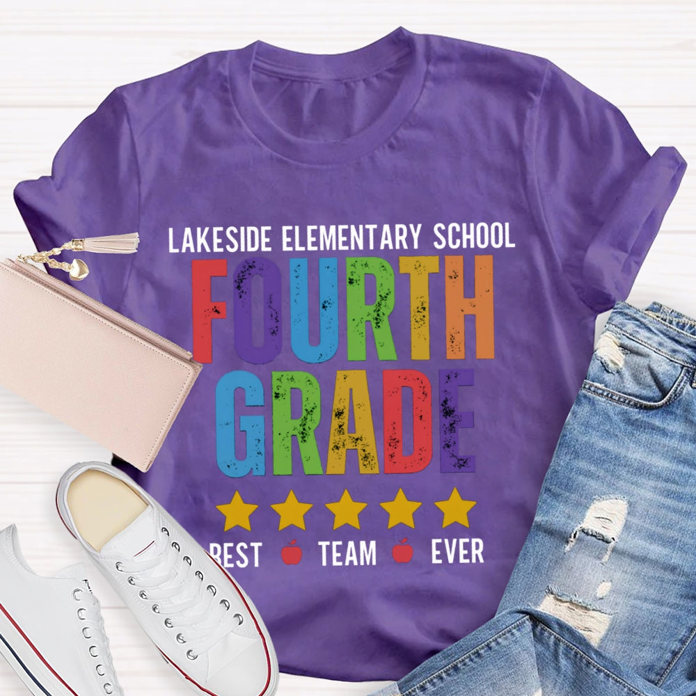 Personalized Grade And  School Name Fourth Grade Best Team Ever T-shirt