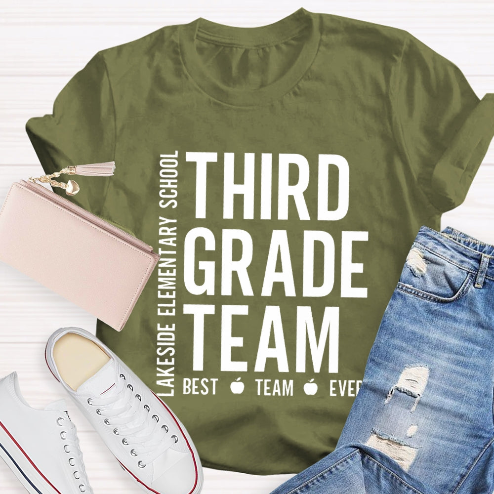 Personalized Grade And School Name Third Grade Best Team Ever T-shirt