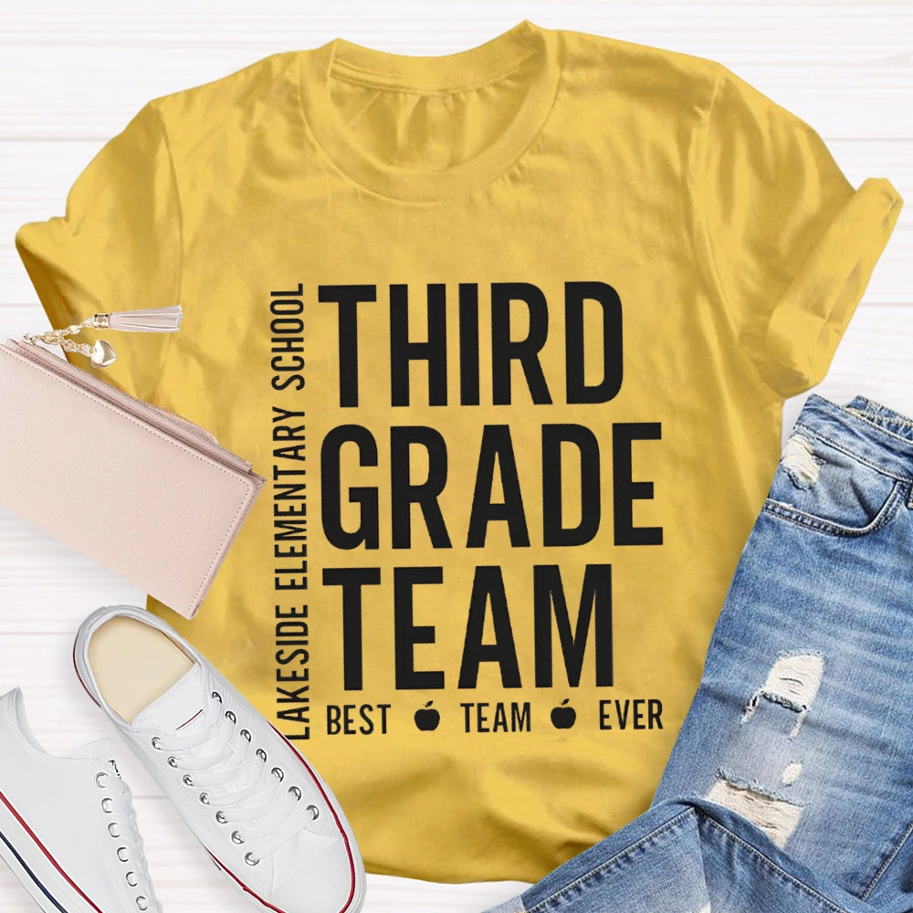 Personalized Grade And School Name Third Grade Best Team Ever T-shirt