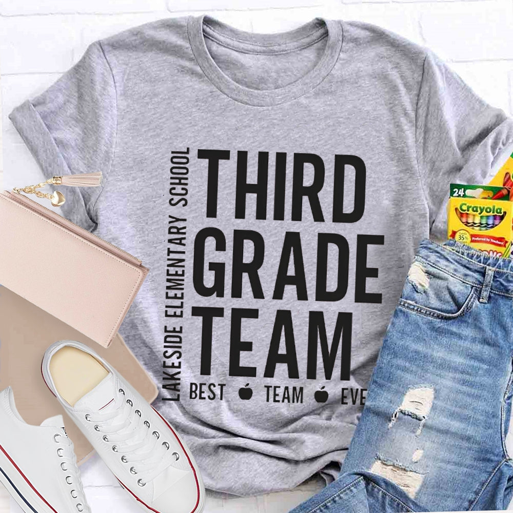 Personalized Grade And School Name Third Grade Best Team Ever T-shirt