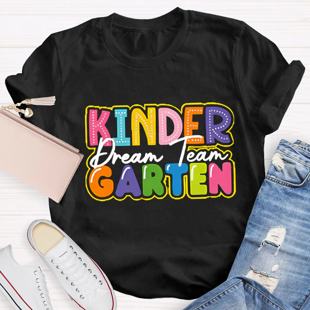 Personalized Grade Kinder Garten Dream Team T-shirt
