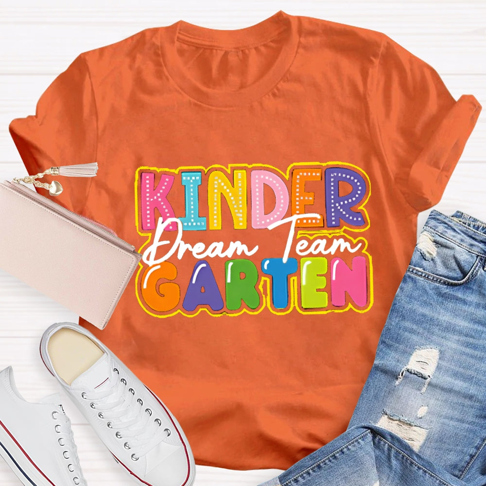 Personalized Grade Kinder Garten Dream Team T-shirt