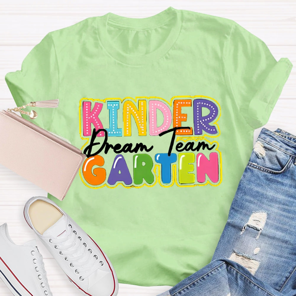 Personalized Grade Kinder Garten Dream Team T-shirt