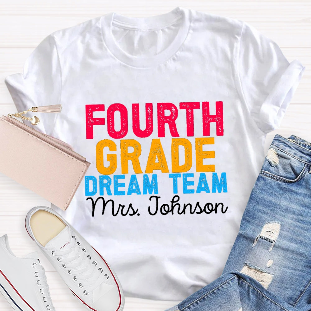 Personalized Grade And Name Colorful Letter Dream Team T-shirt