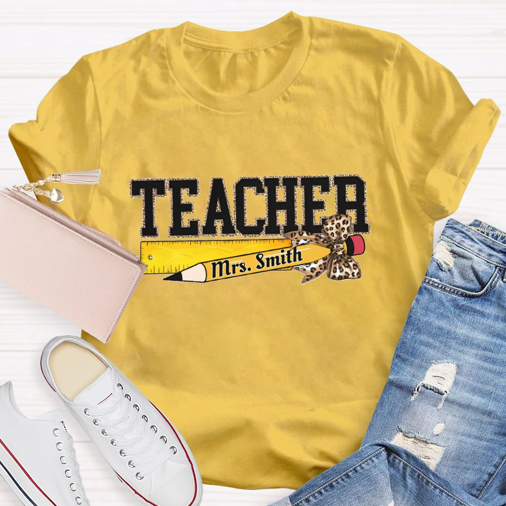 Personalized Name Leopard Pencil And Teacher T-shirt
