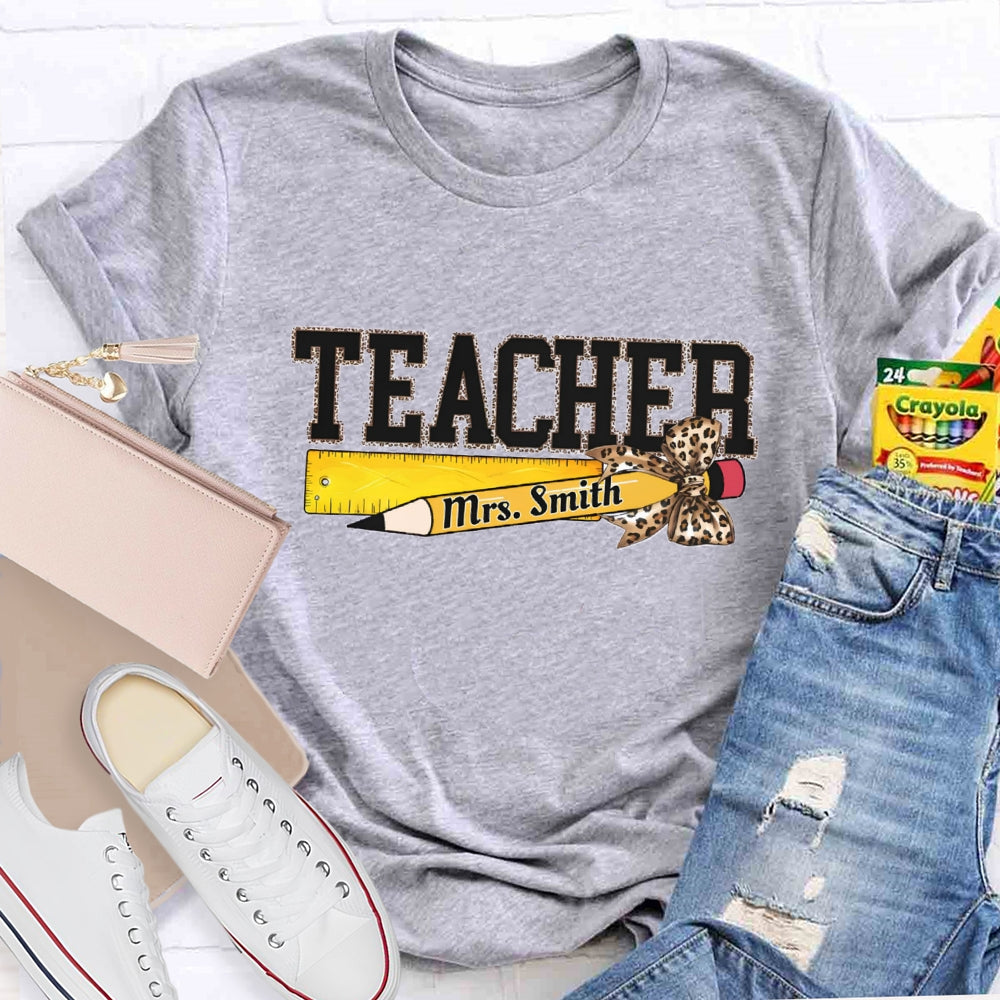Personalized Name Leopard Pencil And Teacher T-shirt