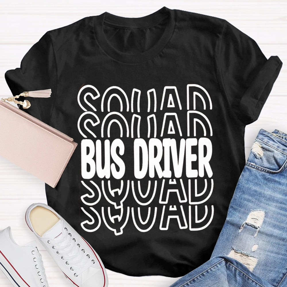 Bus Driver Squad T-shirt