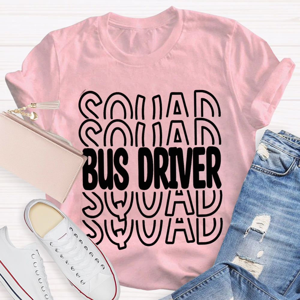 Bus Driver Squad T-shirt