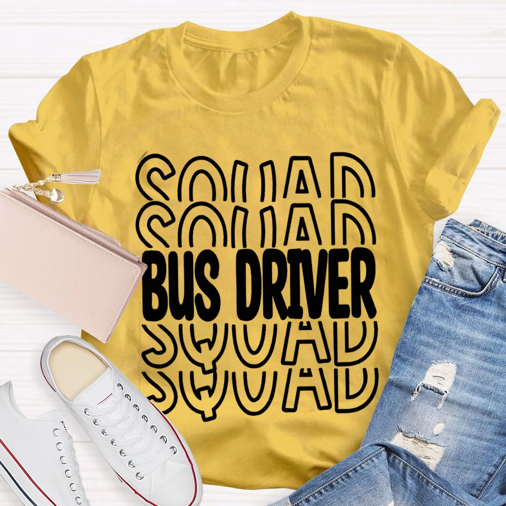 Bus Driver Squad T-shirt