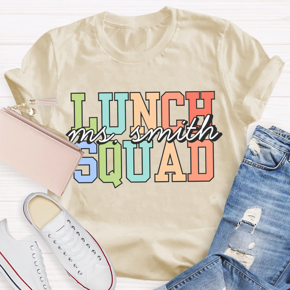 Personalized Lunch Lady Name Lunch Squad T-shirt