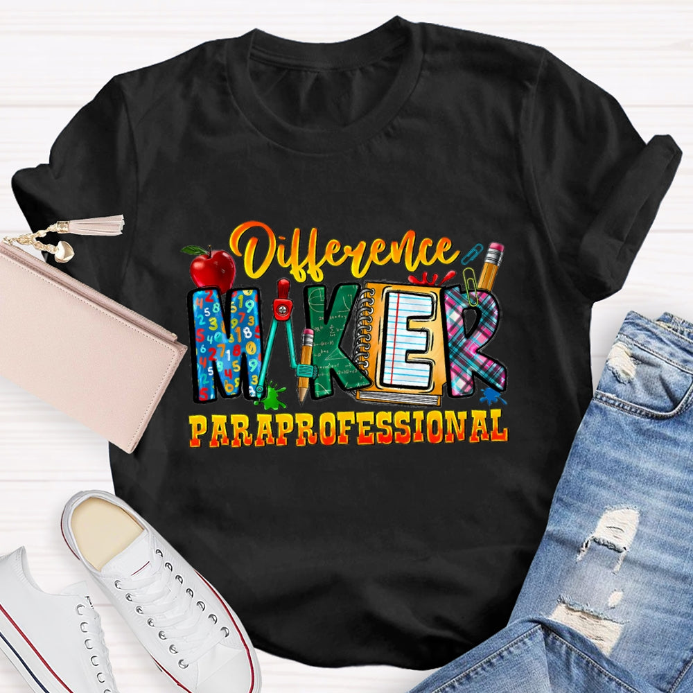 Difference Maker Paraprofessional T-shirt