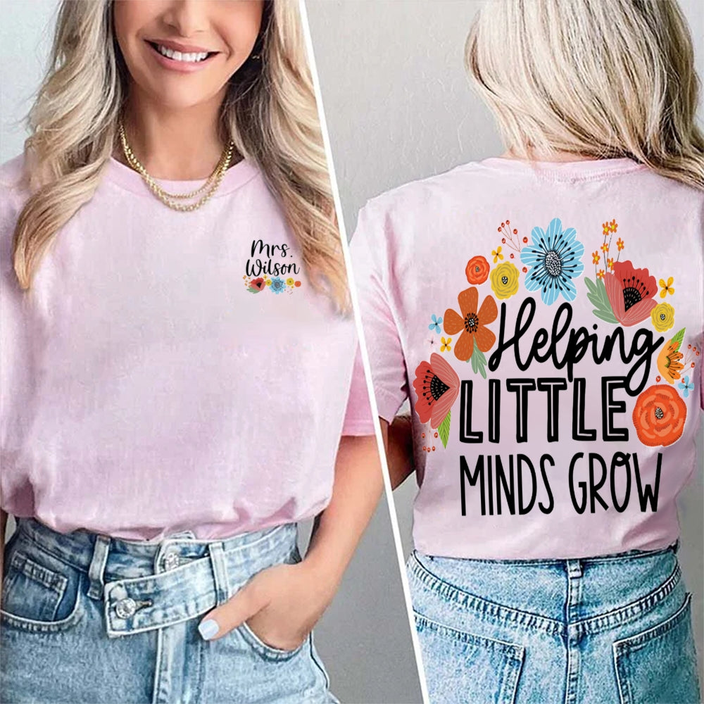 Personalized Name Helping Little Minds Grow Double Printed T-shirt