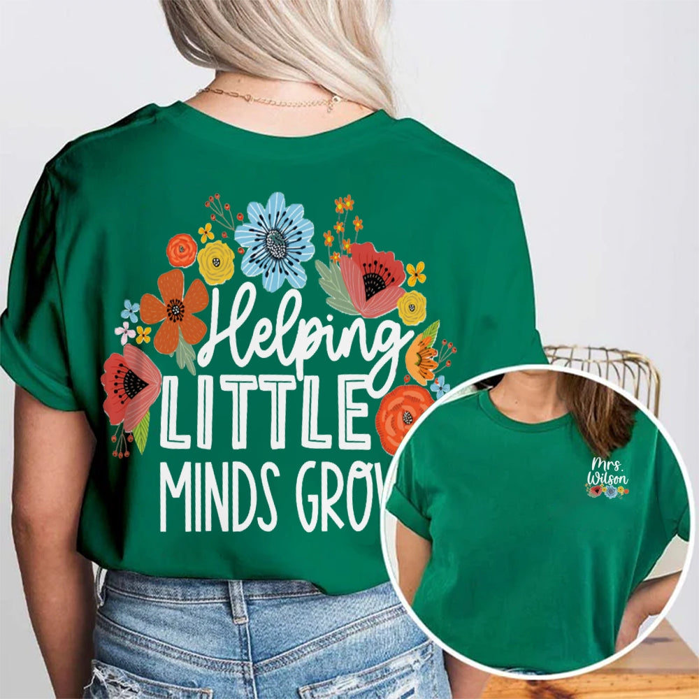 Personalized Name Helping Little Minds Grow Double Printed T-shirt