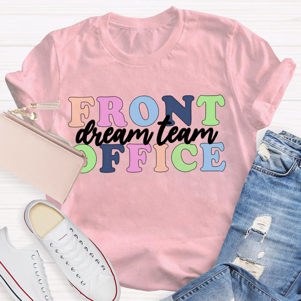 Front Office Dream Team T-shirt