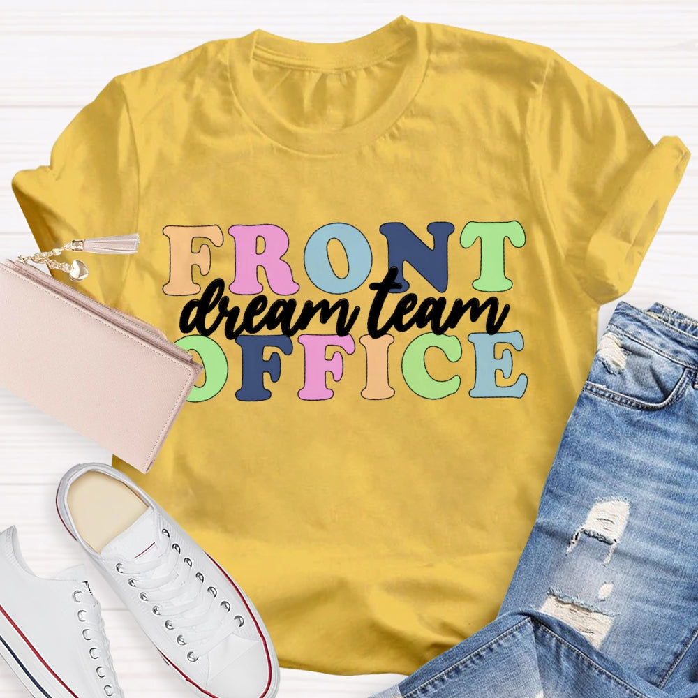 Front Office Dream Team T-shirt