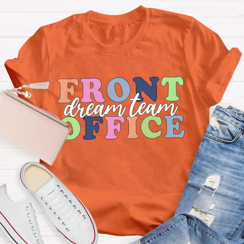 Front Office Dream Team T-shirt