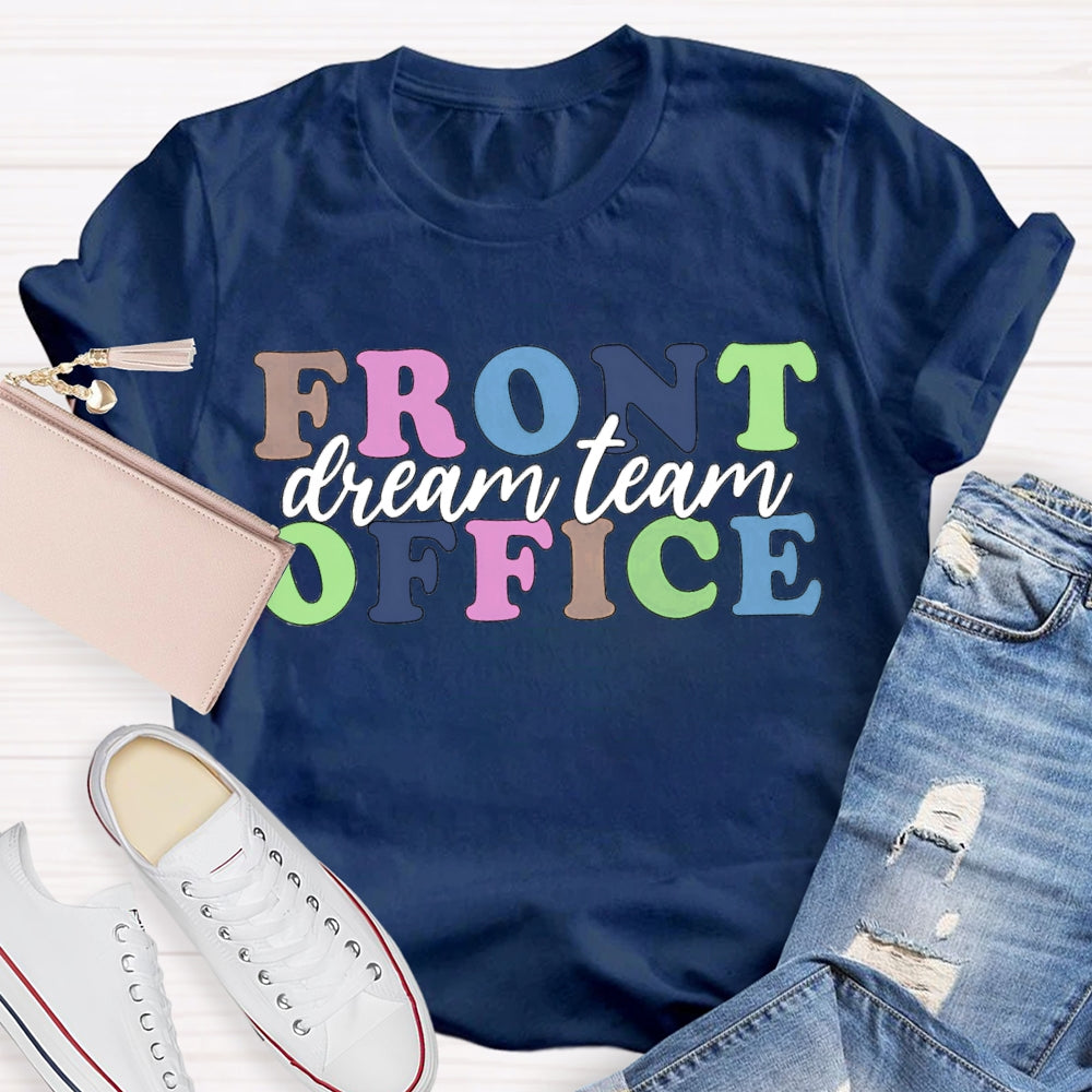 Front Office Dream Team T-shirt