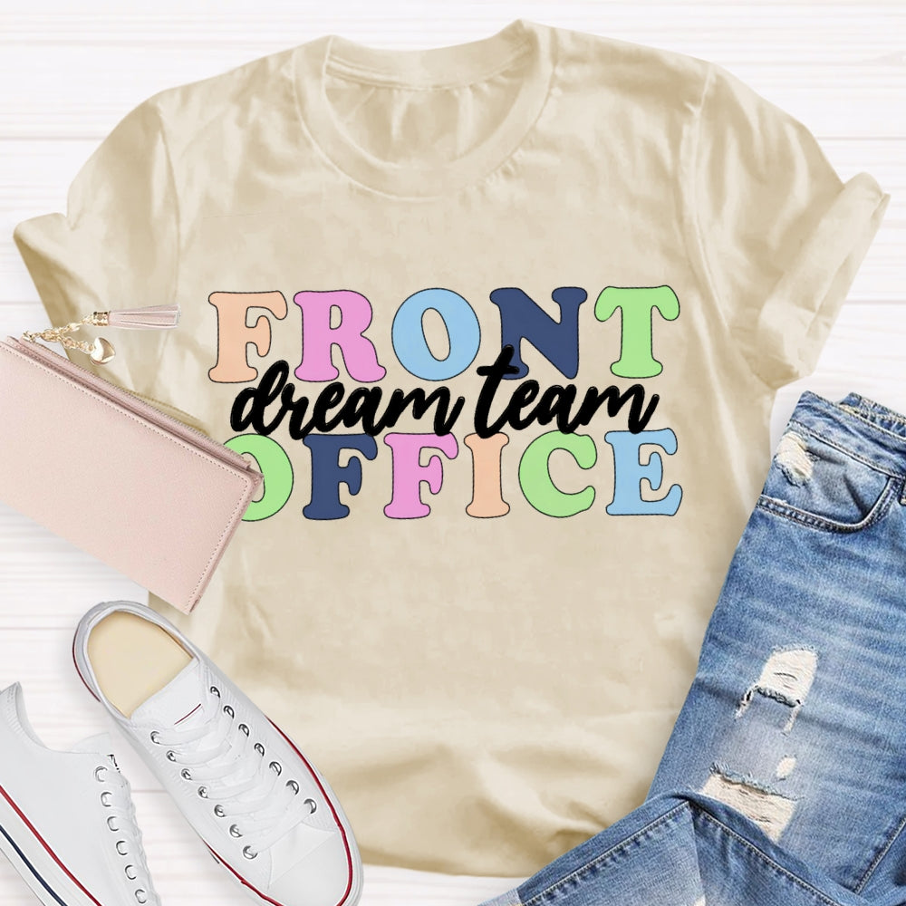 Front Office Dream Team T-shirt