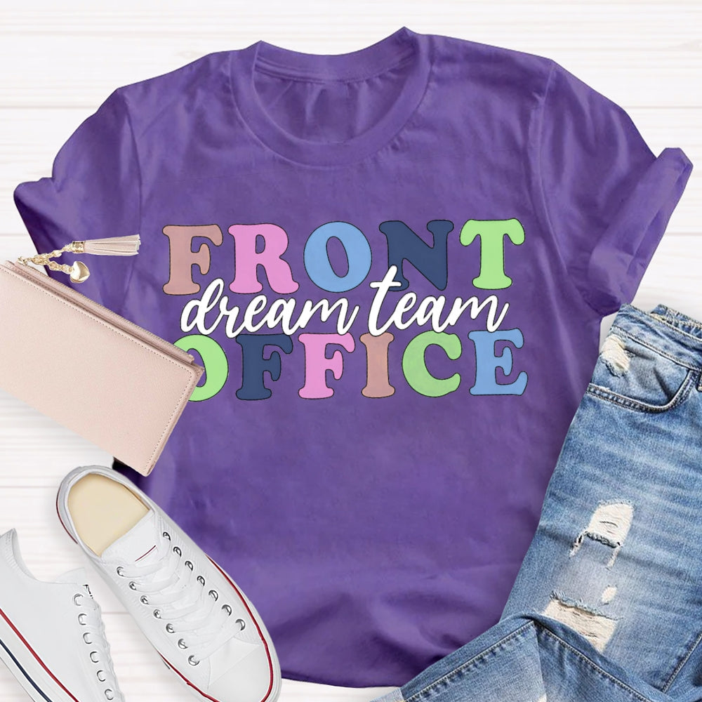 Front Office Dream Team T-shirt