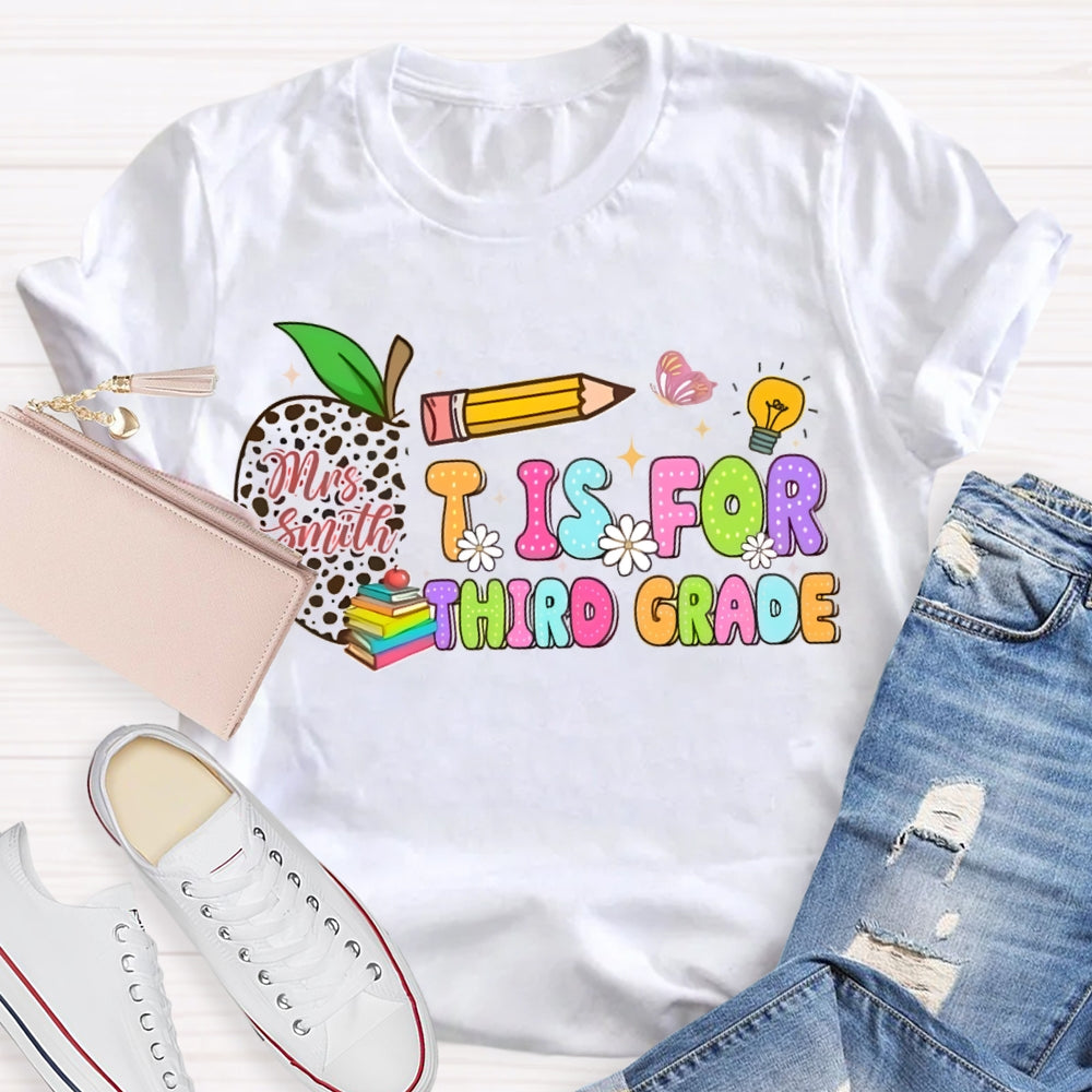 Personalized Name And Grade I Is For Third Grade Half An Apple T-shirt