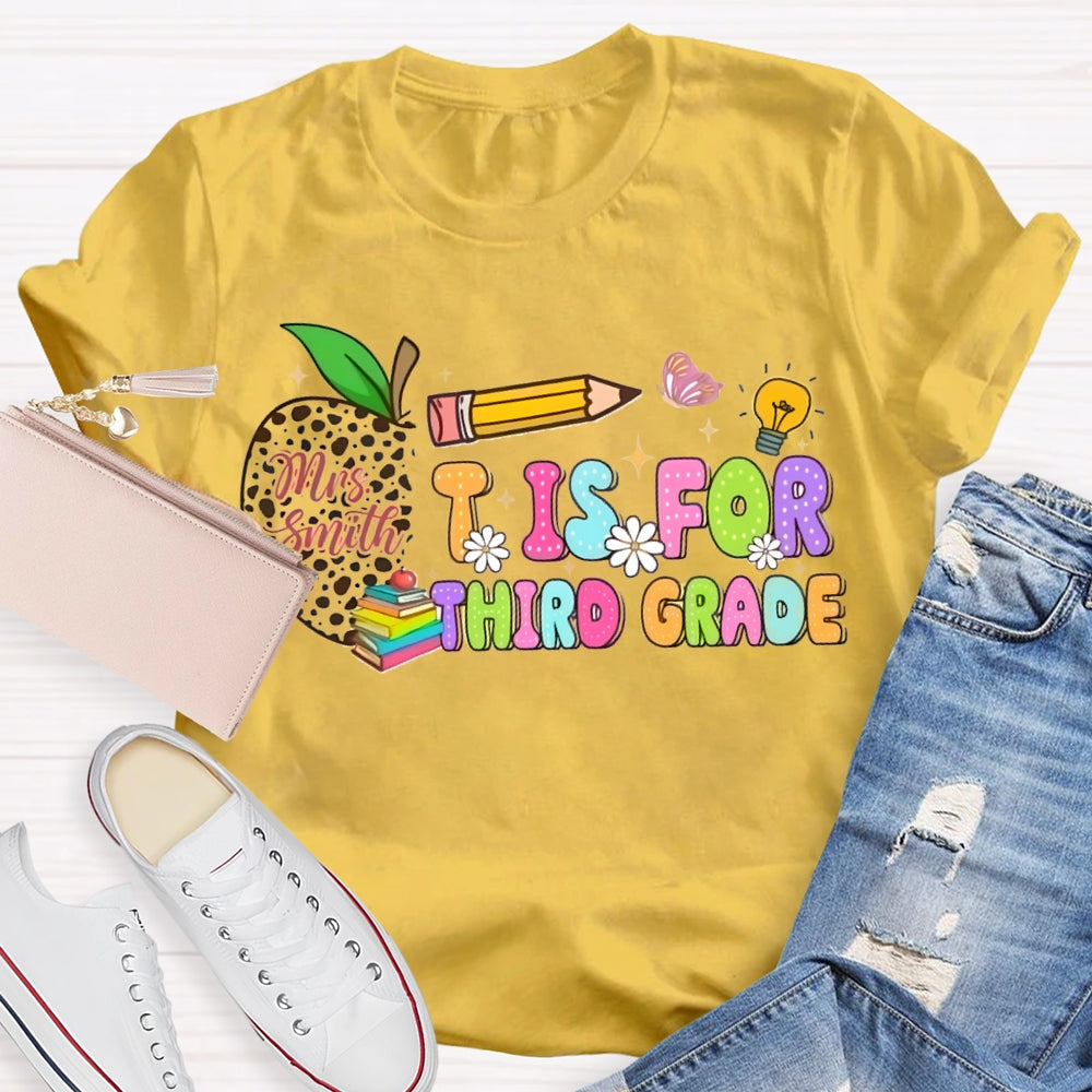 Personalized Name And Grade I Is For Third Grade Half An Apple T-shirt