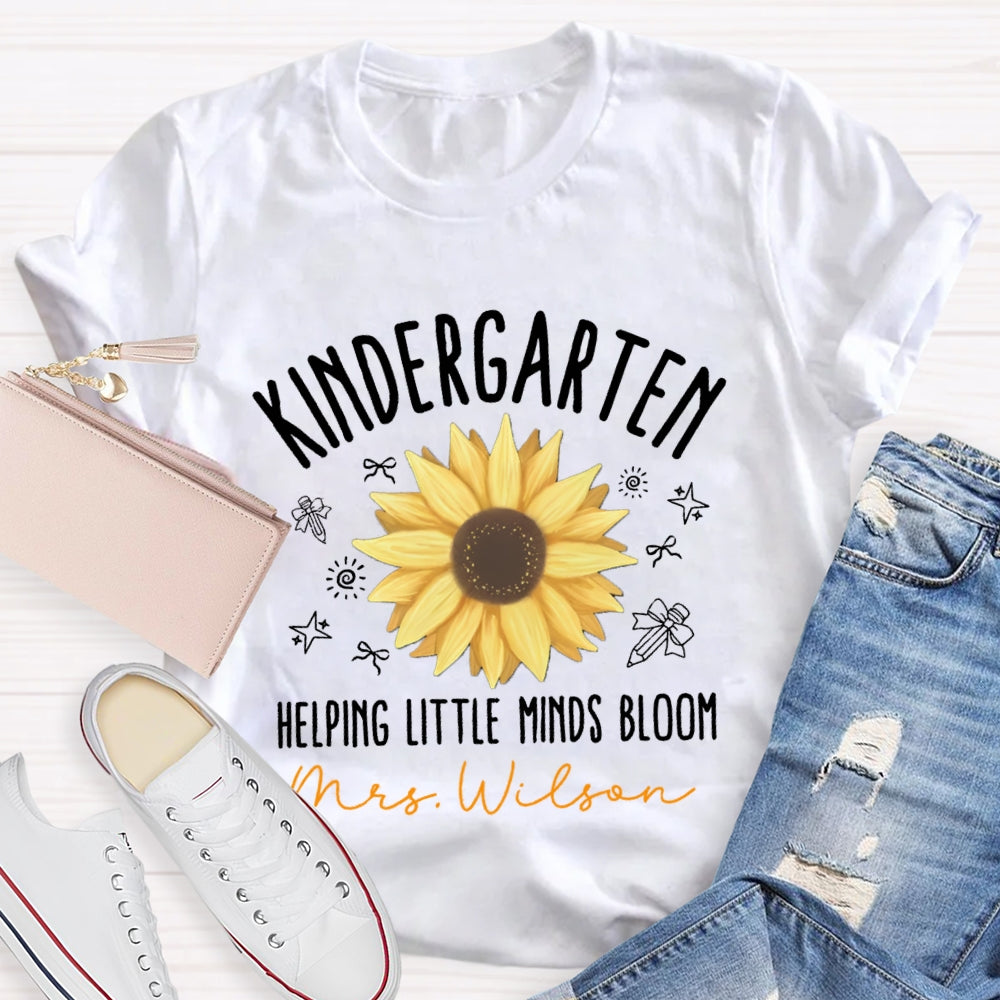 Personalized Name And Grade Kindergarten Helping Little Minds Bloom T-shirt