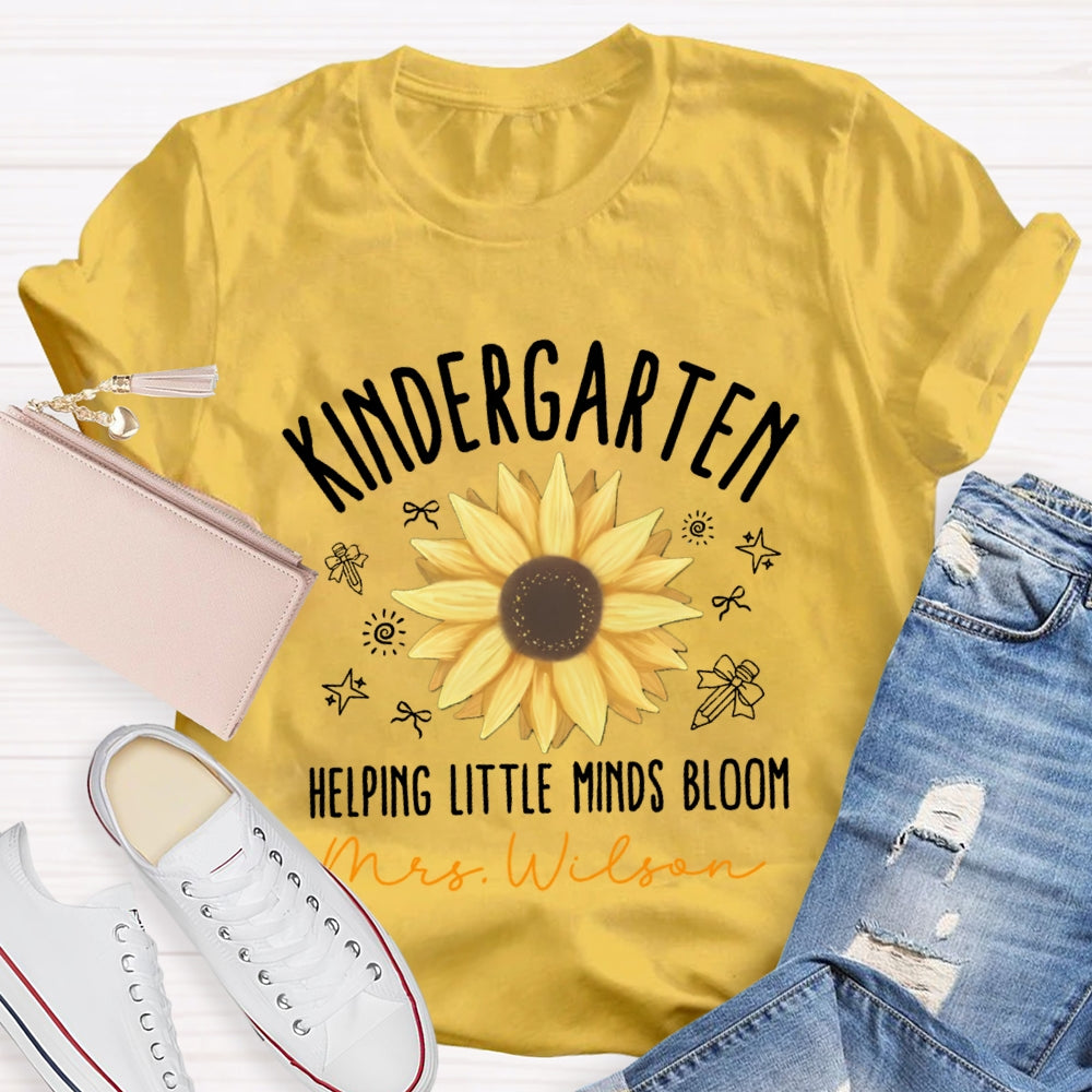 Personalized Name And Grade Kindergarten Helping Little Minds Bloom T-shirt