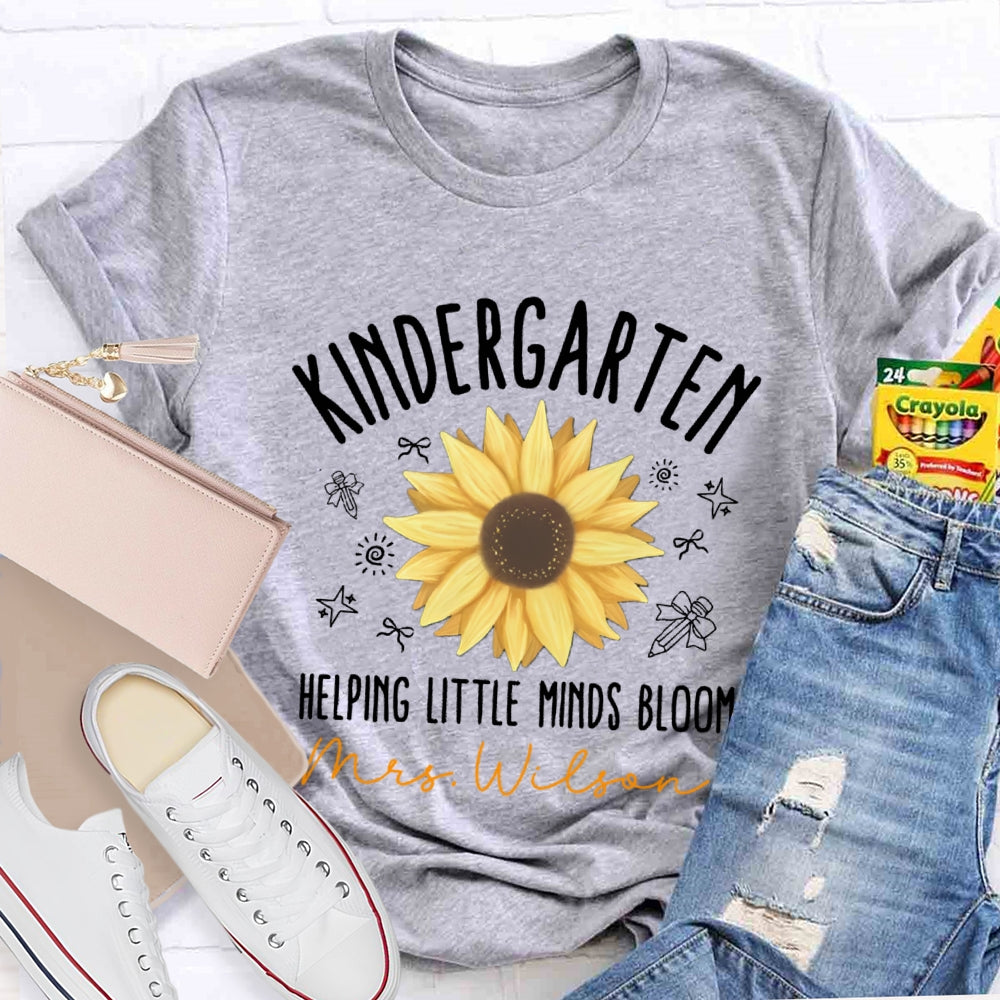 Personalized Name And Grade Kindergarten Helping Little Minds Bloom T-shirt