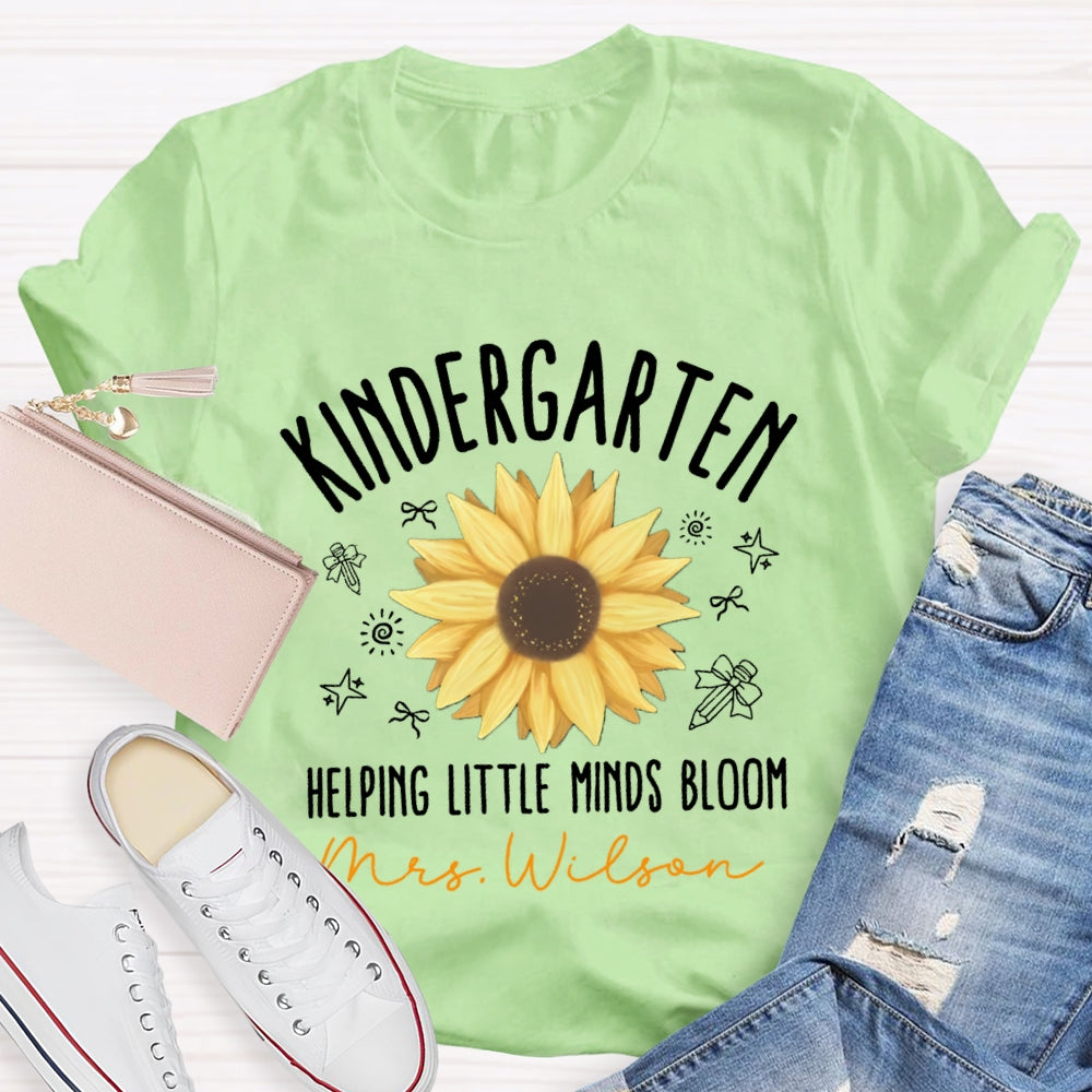 Personalized Name And Grade Kindergarten Helping Little Minds Bloom T-shirt