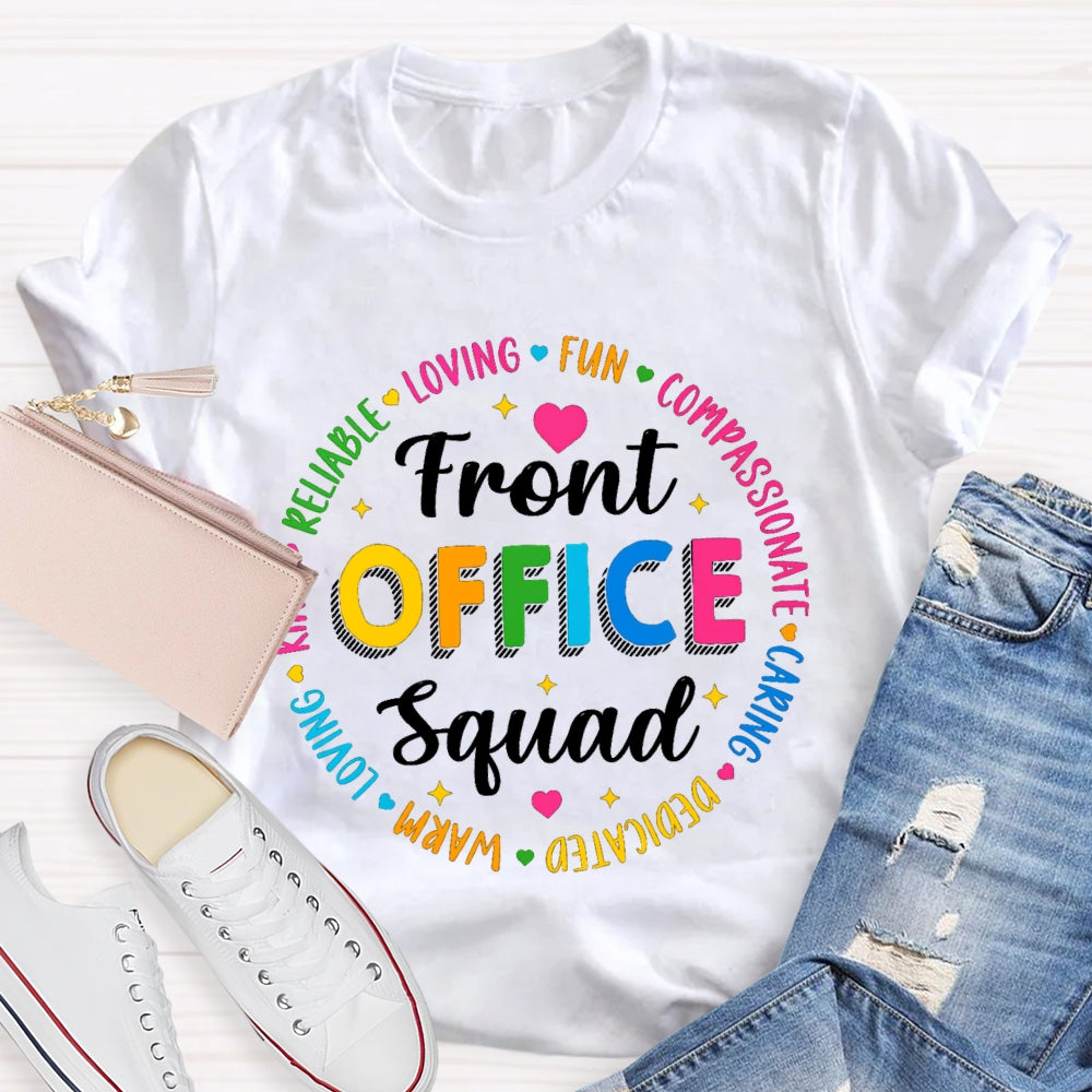 Front Office Squad Warm Loving T-Shirt