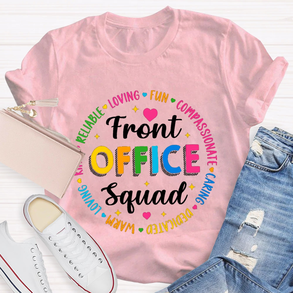 Front Office Squad Warm Loving T-Shirt