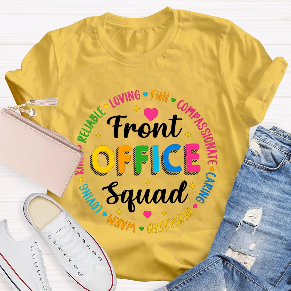 Front Office Squad Warm Loving T-Shirt