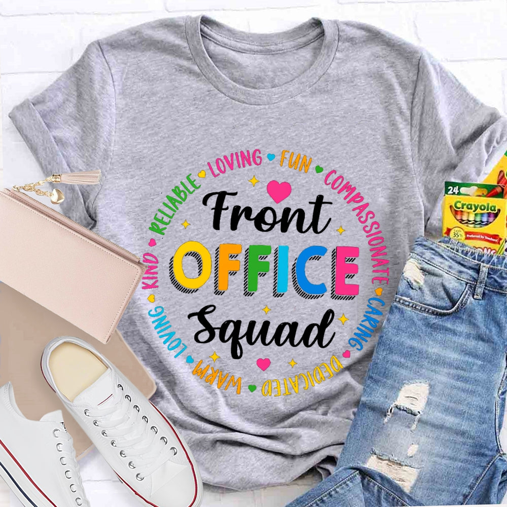 Front Office Squad Warm Loving T-Shirt