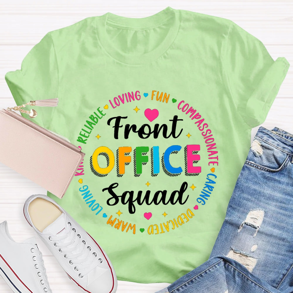 Front Office Squad Warm Loving T-Shirt