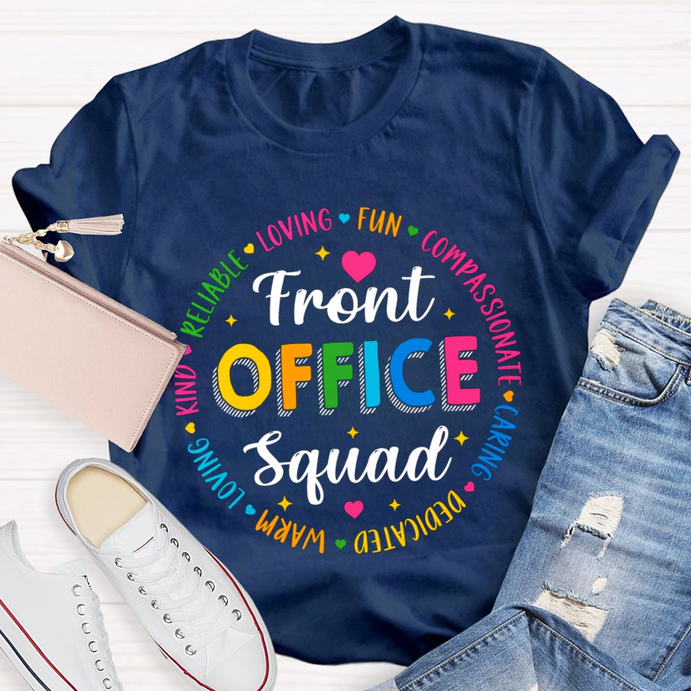 Front Office Squad Warm Loving T-Shirt