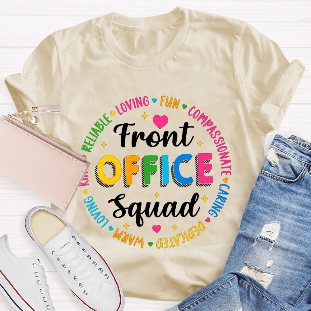 Front Office Squad Warm Loving T-Shirt