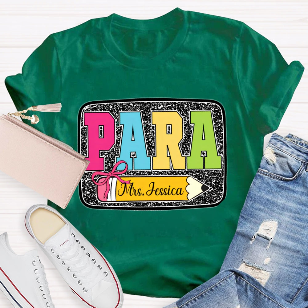 Personalized Name Para Yellow Pencil Paraprofessional T-shirt