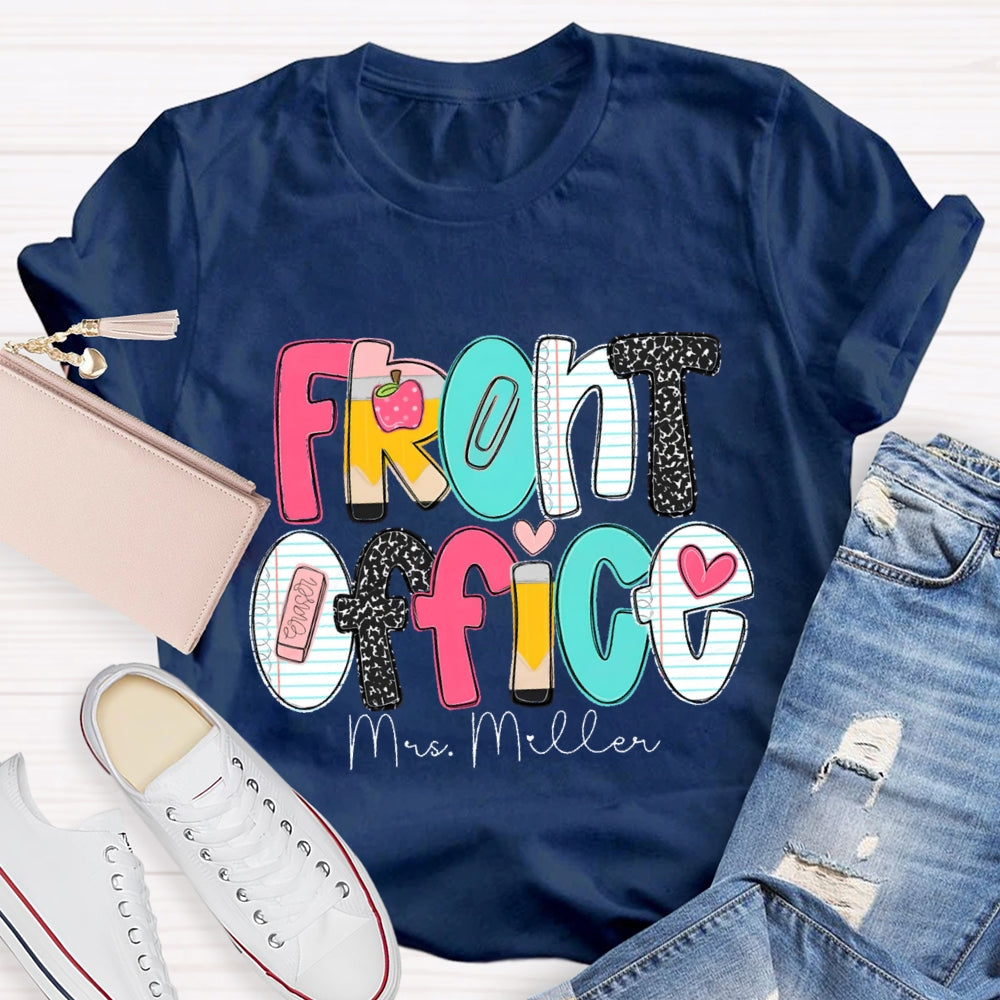 Personalized Name Front Office  Pink Heart Teacher T-shirt